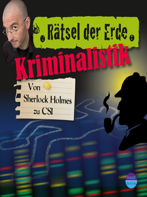 Title details for Kriminalistik: Von Sherlock Holmes zu CSI by Daniela Wakonigg - Wait list